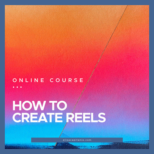 Online Course - How to create reels