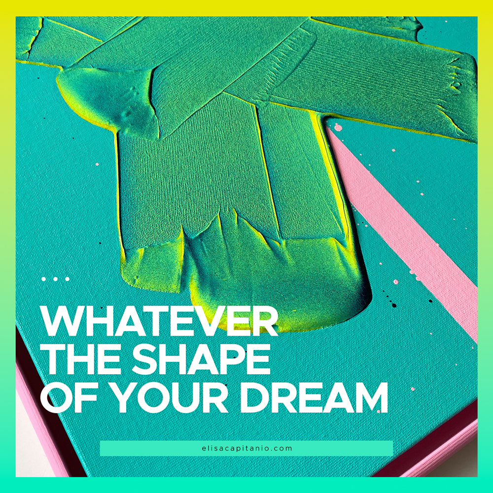 Whatever the Shape of Your Dream, Protect It (With Teeth If Necessary) - Workbook